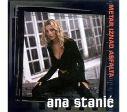 ANA STANIC - Metar iznad asfalta, Album 1998 (CD)